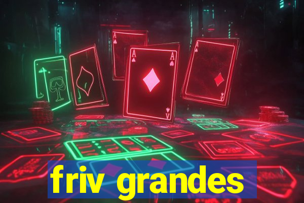 friv grandes